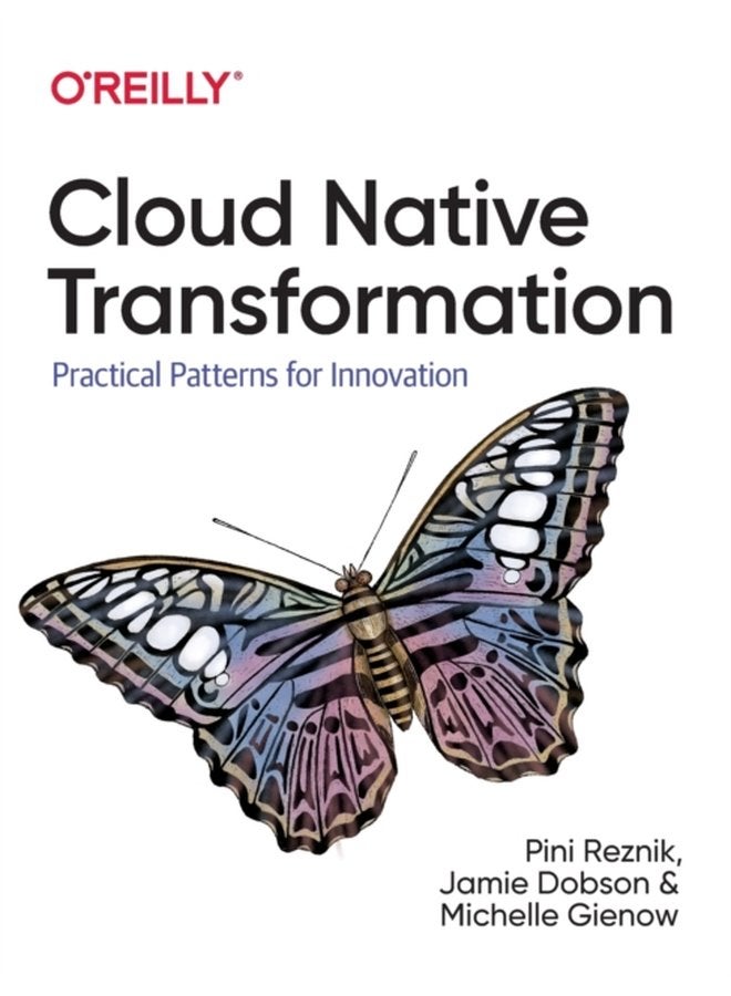 Cloud Native Transformation Practical Patterns for Innovation - Paperback