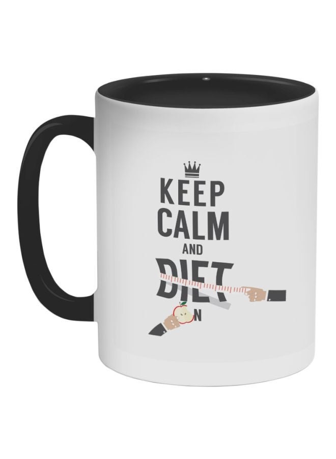 RYN Keep Calm And Diet Printed Ceramic Coffee Mug Black/White/Beige 11ounce