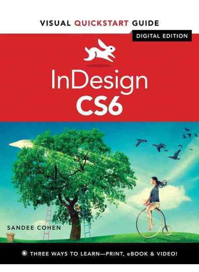 InDesign CS6  Visual Quickstart Guide  Visual QuickStart Guides   Ed   1 