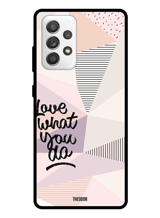 Theodor Protective Case Cover For Samsung Galaxy A52s love what you do - Image 1