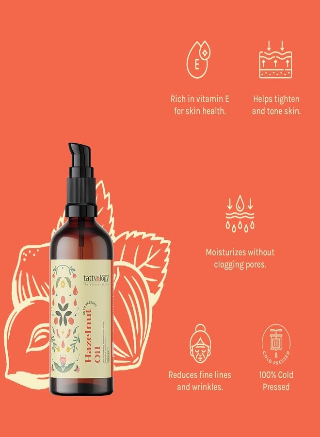 Tattvalogy Hazelnut Carrier Oil | Cold Pressed Hazelnuts | For Hair & Skin | Treats Dry Skin, Soothes Dry Scalp & Conditions Hair | Rich Essential Nutrients & Vitamins (50ml) - Image 4