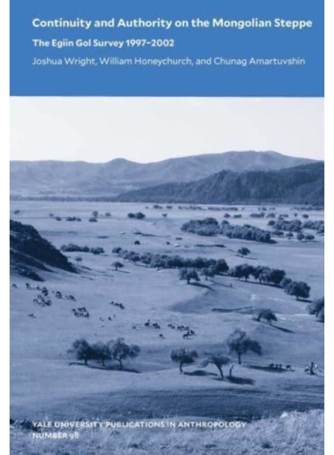 Continuity and Authority on the Mongolian Steppe : The Egiin Gol Survey 1997???2002 : 98 