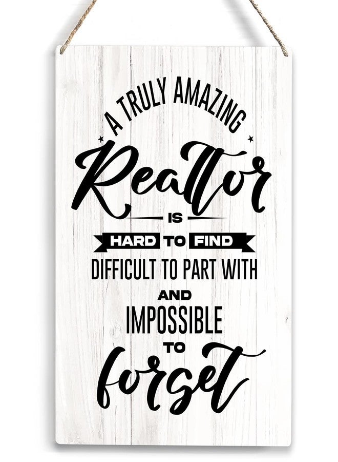 YCYD Realtor Gifts for Women Men A Truly Amazing Realtor Is Hard To Find Wooden Hanging Sign Leaving Appreciation Retirement Gifts for Boss Manager Coworkers Friends 8 x 10 Inches - Image 1