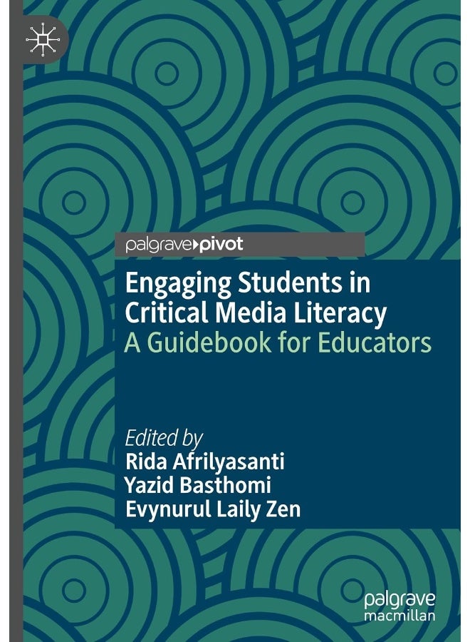 Engaging Students in Critical Media Literacy: A Guidebook for Educators