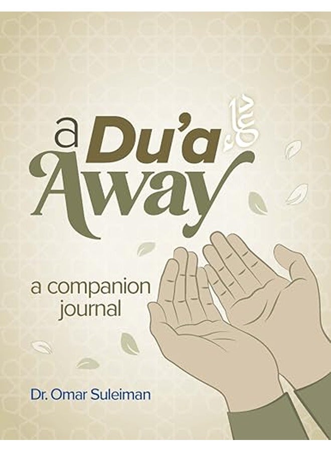 A Du'a Away: A Companion Journal