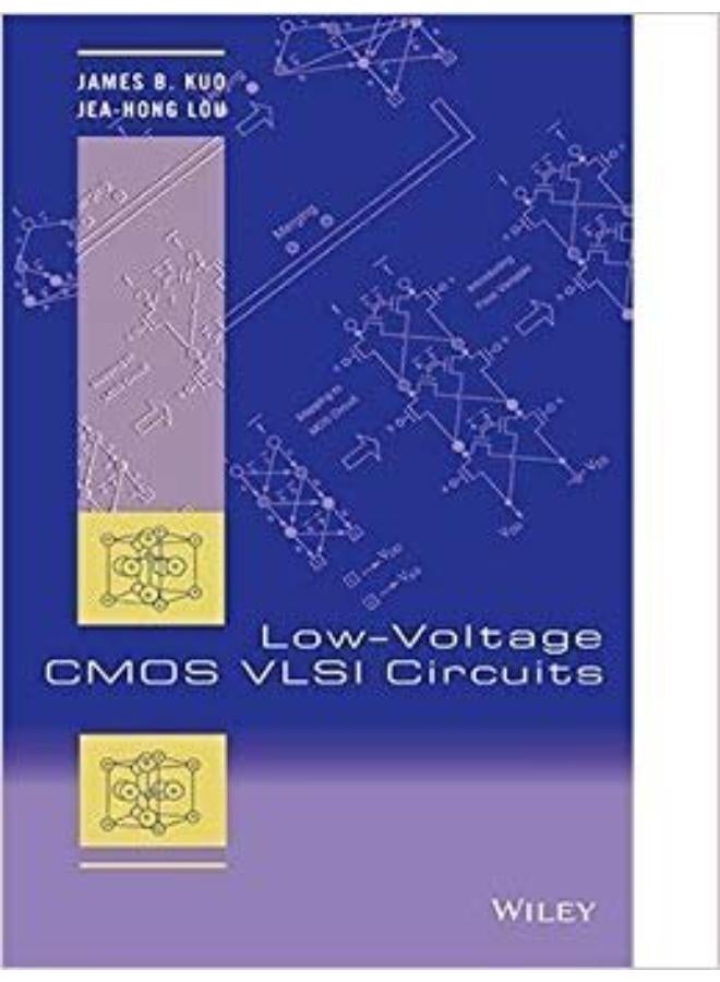 Low–Voltage CMOS VLSI Circuits