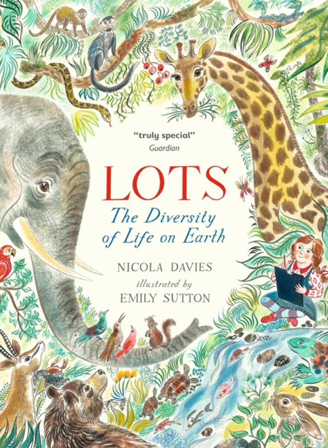 Lots : The Diversity of Life on Earth