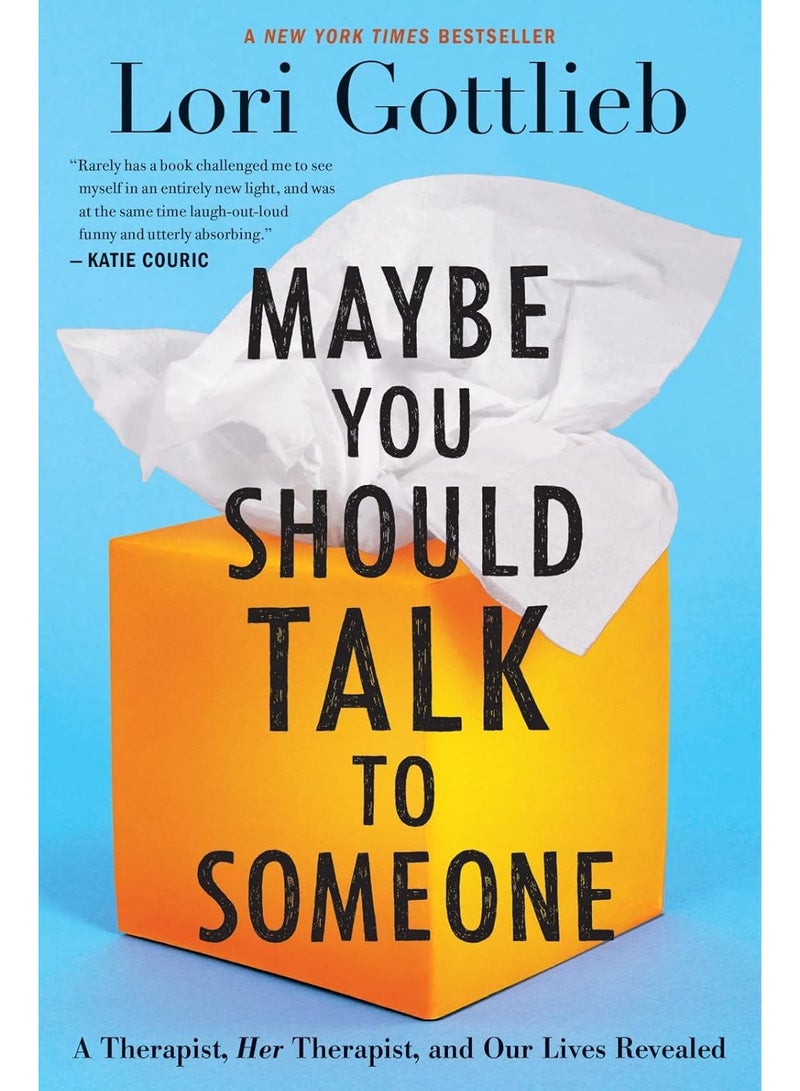 ربما عليك أن تتحدث إلى شخص ما: معالجة نفسية، معالجها، وحياتنا كما كُشفت