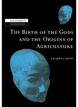 The Birth of the Gods and the Origins of Agriculture - pzsku/Z87BA39FA5FB109E8DA8BZ/45/_/1734525790/747eeeb1-967e-4be6-a1e9-6c990bdbd6bf