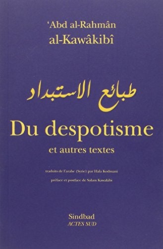 Du Despotisme Et Autres Essais 
