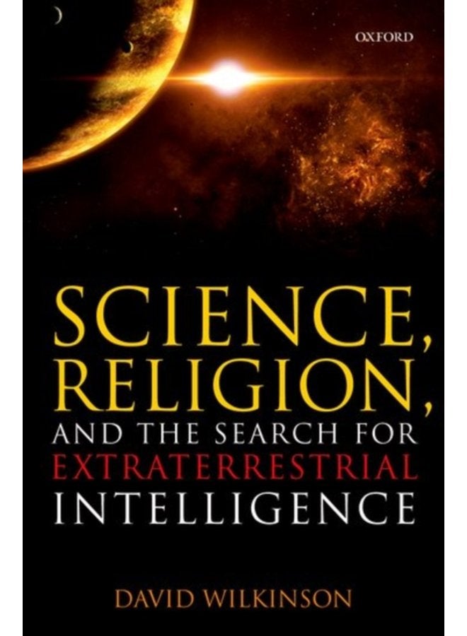 Science Religion and the Search for Extraterrestrial Intelligence - Paperback