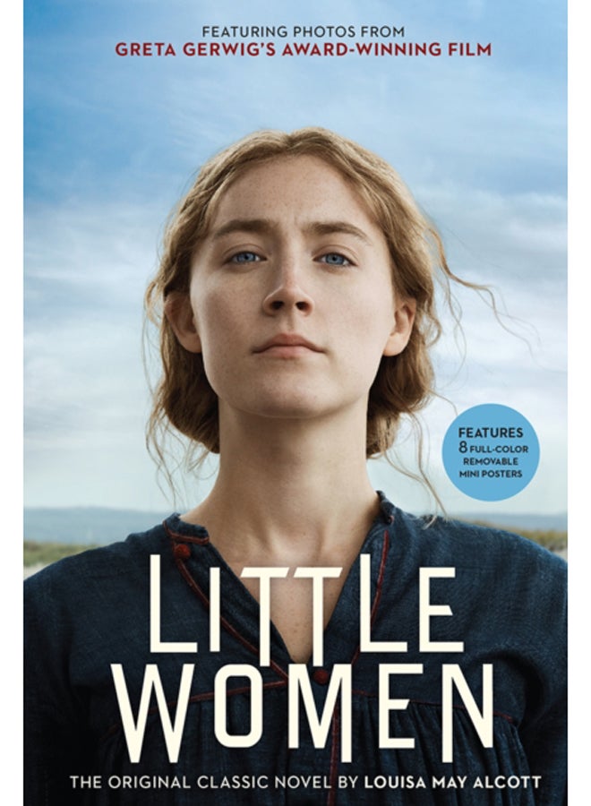 Little Women : The Original Classic Novel Featuring Photos from the Film!