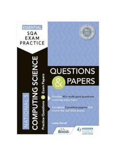 Essential SQA Exam Practice: National 5 Computing Science Questions and Papers: From the publisher of How to Pass 
