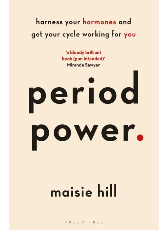 قوة الدورة الشهرية: استغل هرموناتك واجعل دورتك تعمل لصالحك - غلاف ورقي