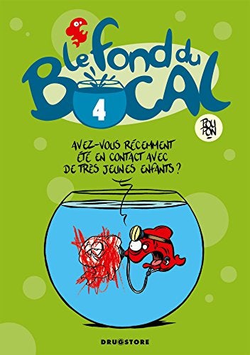 Le Fond Du Bocal Tome 4 