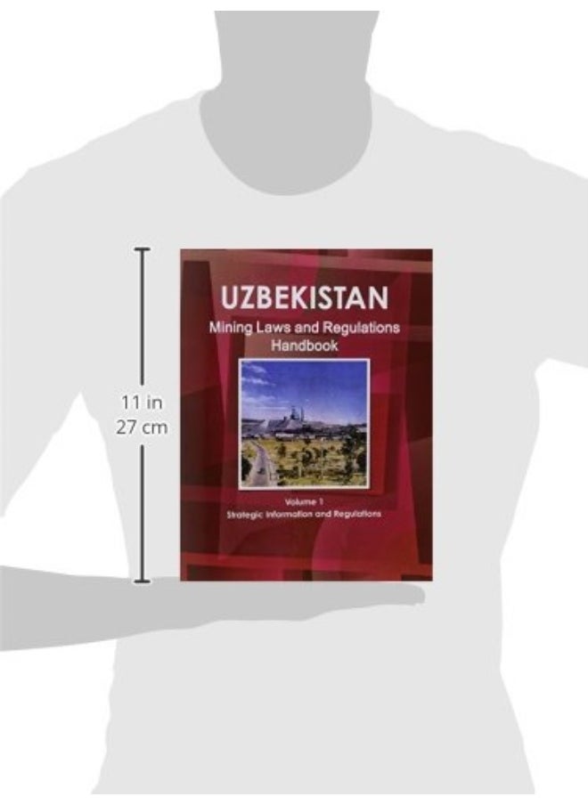 Uzbekistan Mining Laws and Regulations Handbook Volume 1 Strategic Information and Basic Laws  - Image 3