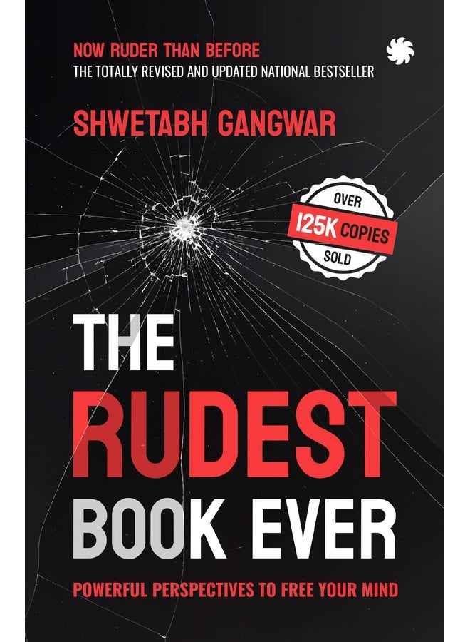 THE RUDEST BOOK EVER : Powerful Perspectives to Free Your Mind