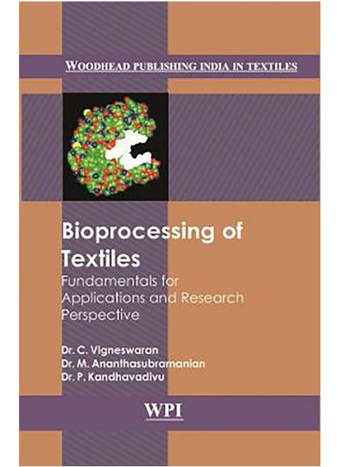 Bioprocessing of Textiles: Fundamentals for Applications and Research Prospec