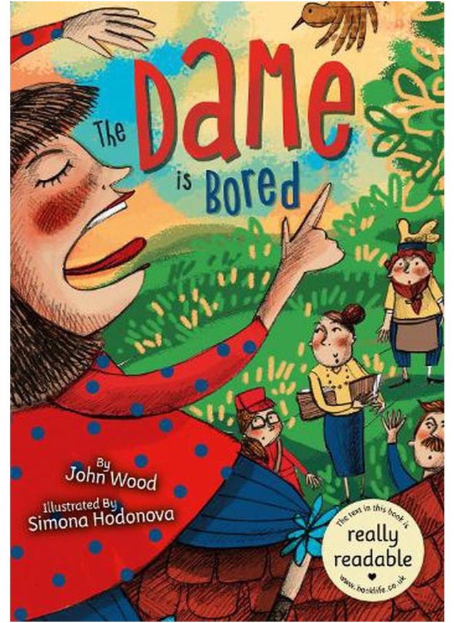 The Dame Is Bored ;BookLife Accessible Readers - Fiction 