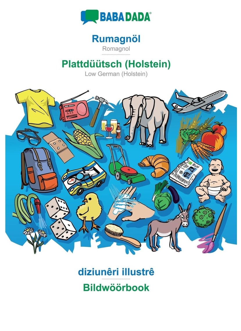 BABADADA, Rumagnöl - Plattdüütsch (Holstein), diziunêri illustrê - Bildwöörbook: Romagnol - Low German (Holstein), visual dictionary 