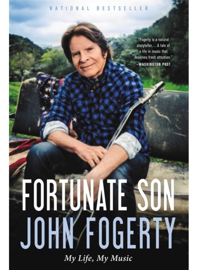 Fortunate Son : My Life, My Music 