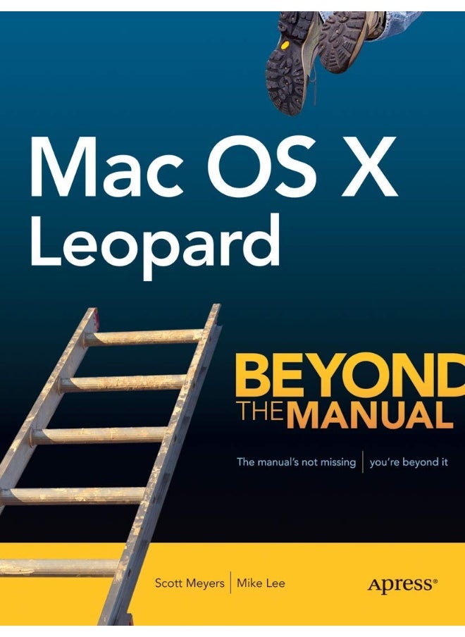 Mac OS X Leopard: Beyond the Manual 