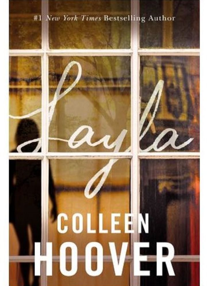 Layla - By Colleen Hoover