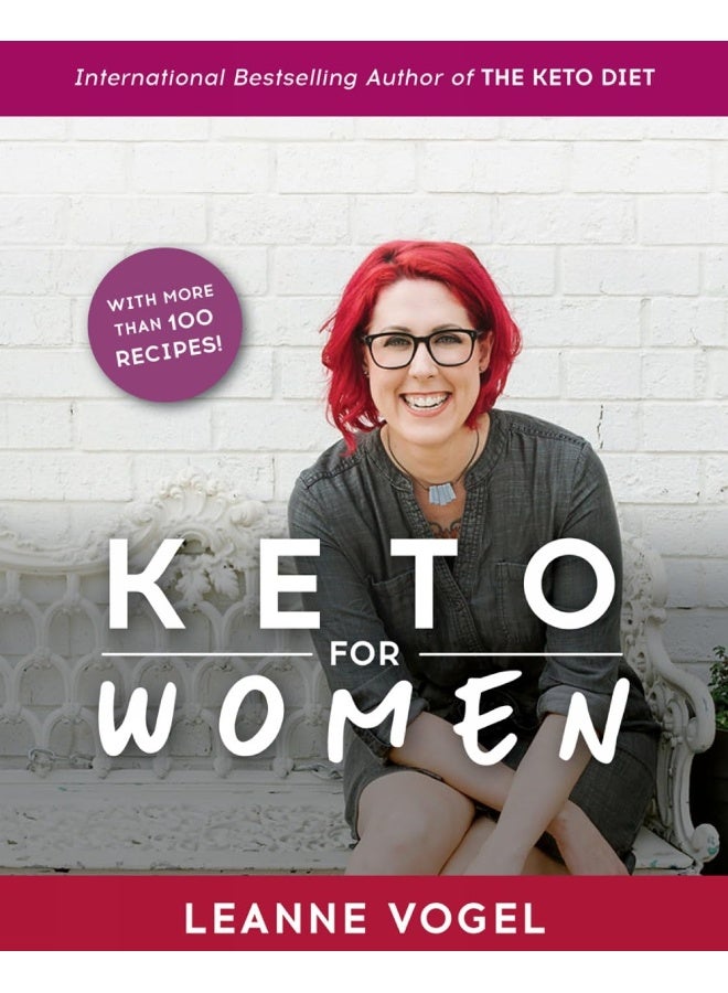 Keto For Women: A 3-Step Guide to Uncovering Boundless Energy and Your Happy Weight