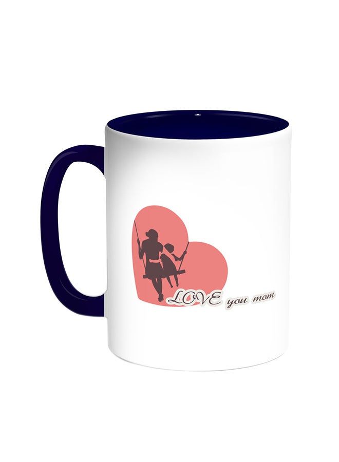 RKN I Love My Mom Printed Coffee Mug Blue/White 11ounce - Image 1