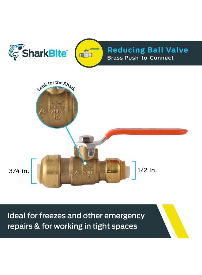 SharkBite 3/4 Inch x 1/2 Inch Ball Valve, Push to Connect Brass Fitting, Water Shut Off, PEX Pipe, Copper, CPVC, PE-RT, HDPE, 22973LF - Image 2