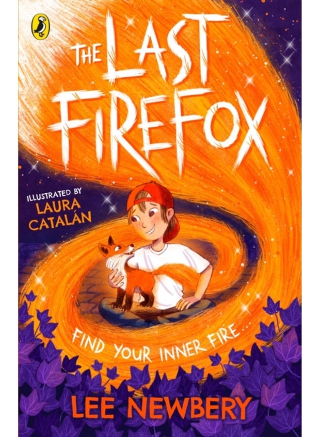 The Last Firefox [Paperback] Newbery, Lee and Catalan, Laura