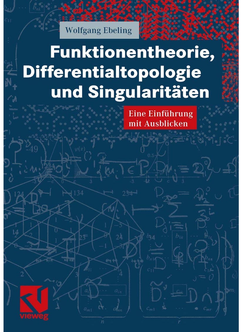 Funktionentheorie, Differentialtopologie und Singularitäten 