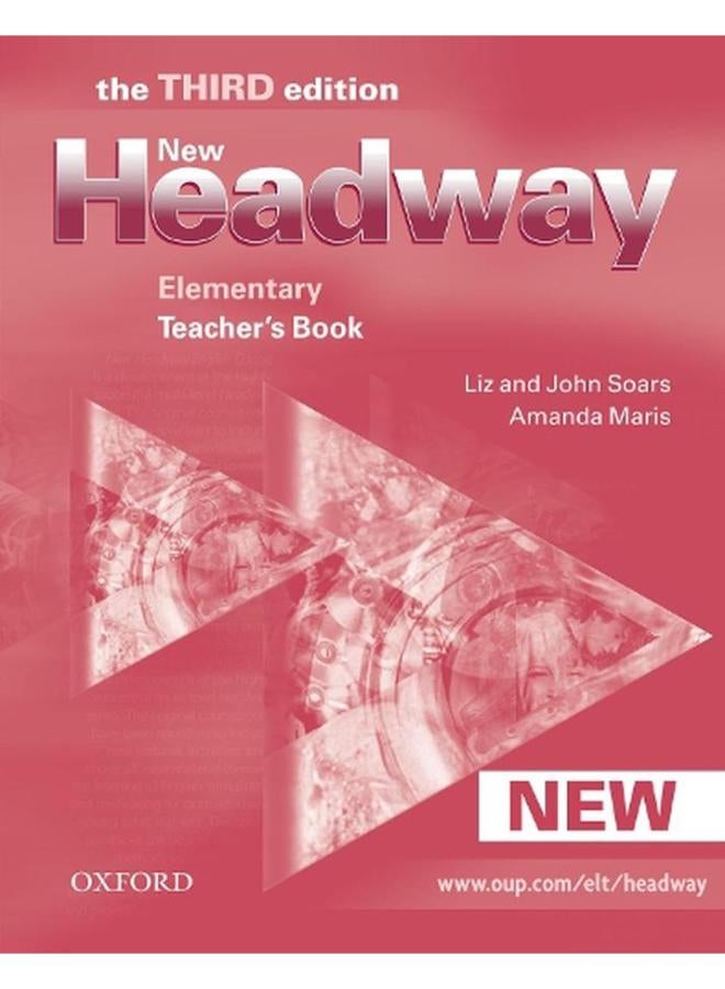 New Headway: Elementary: Teacher`s Book