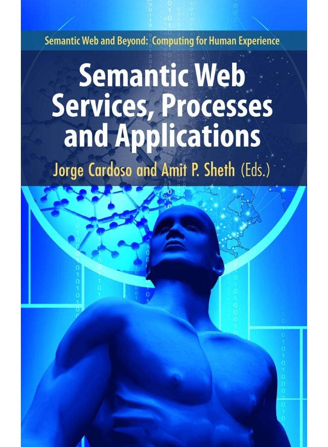 Semantic Web Services, Processes and Applications