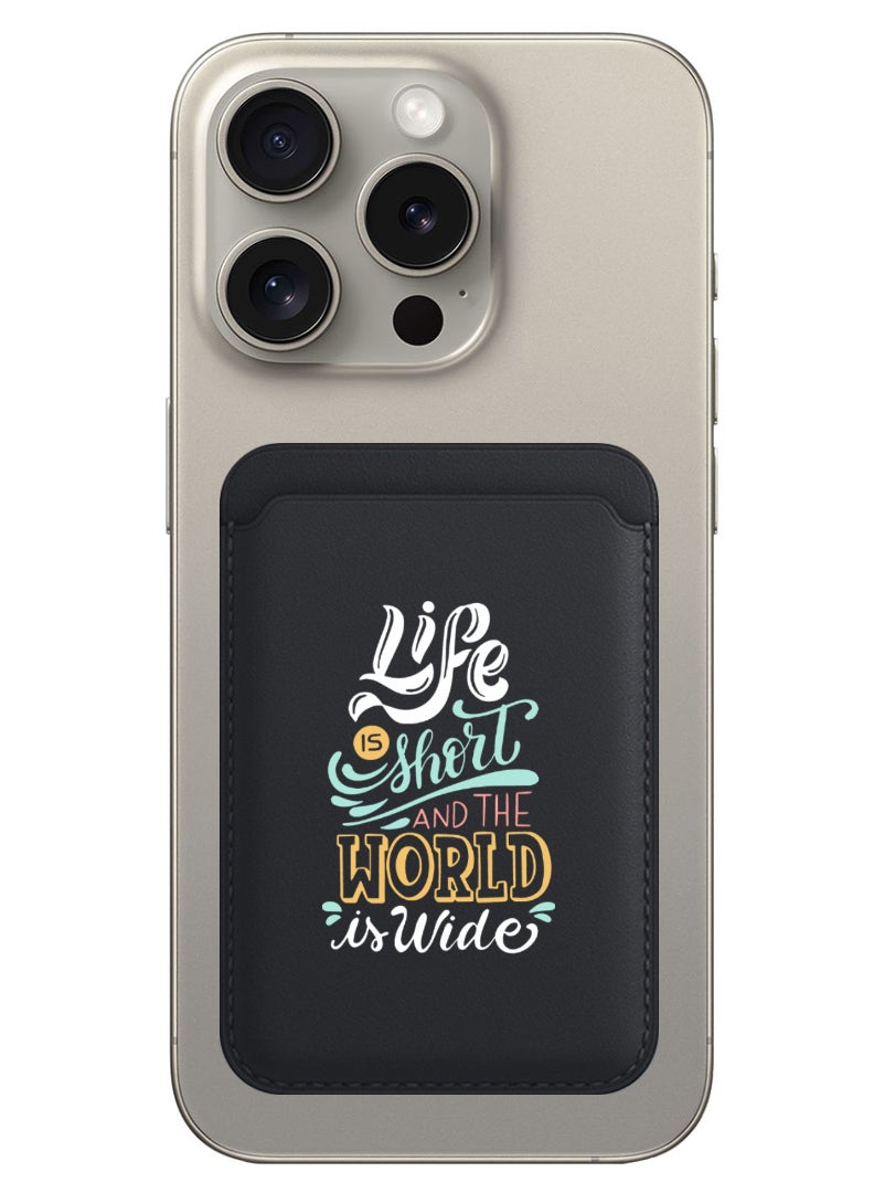 Theodor Magnetic Wallet, Compatible with MagSafe Wallet, for iPhone Wallet, for iPhone 16/15/14/13/12 Series, Not for iPhone 13/12 mini, 3 Card Holder, Vegan Leather, Black - life is short - Image 1