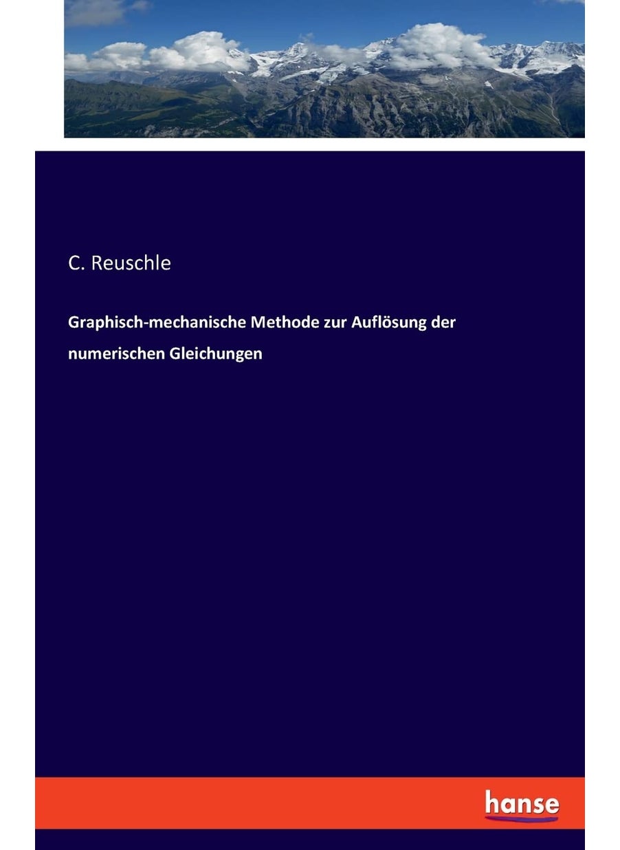Graphisch-mechanische Methode zur Auflösung der numerischen Gleichungen  - Image 1