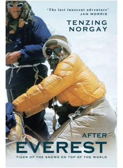 After Everest : A Sherpa's Dream to Conquer the Top of the World