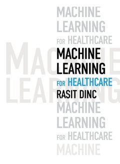 Machine Learning for Healthcare 