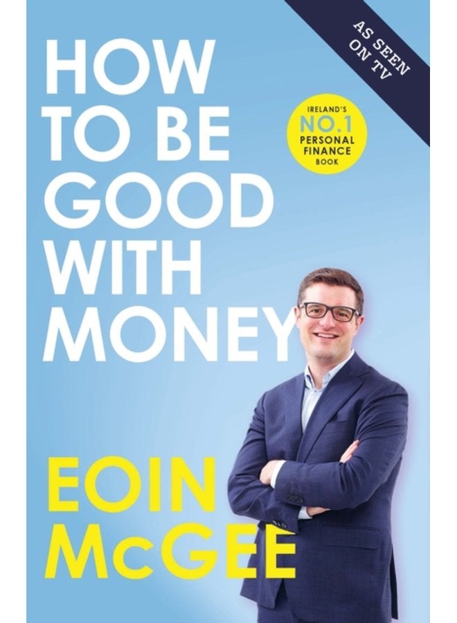 How to Be Good With Money - Paperback