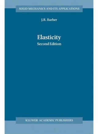 Elasticity (Solid Mechanics and Its Applications) - pzsku/Z88112B9655EE6CE6448EZ/45/_/1715594373/cd963f65-0ba7-4a8b-8a0d-55efb374af0b