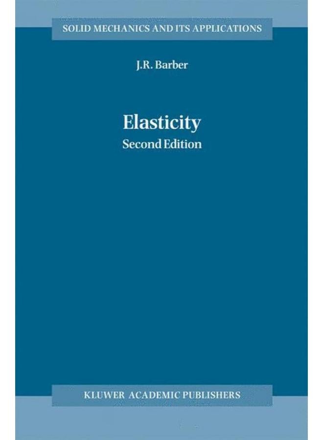 Elasticity (Solid Mechanics and Its Applications)