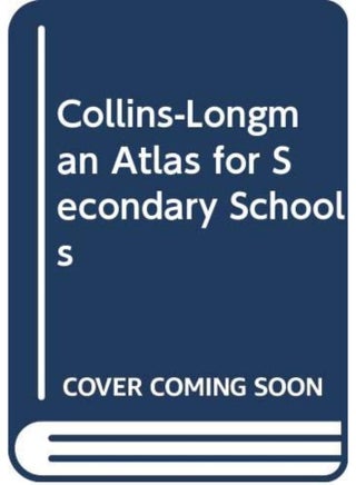 Collins-Longman Atlas for Secondary Schools - pzsku/Z8815841F44540A0AD218Z/45/_/1726649169/102472ad-11e8-4371-951b-80687292453b