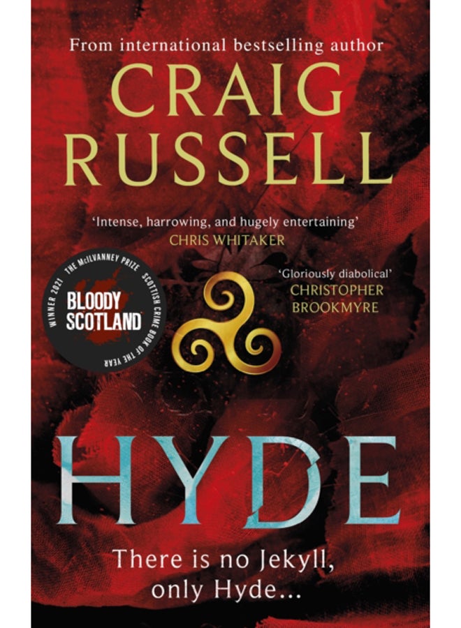 Hyde: WINNER OF THE 2021 McILVANNEY PRIZE FOR BEST CRIME BOOK OF THE YEAR 