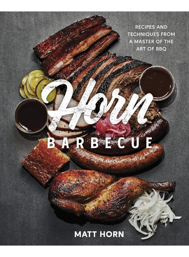 Harvard Common Press,U.S. Horn Barbecue: Recipes and Techniques from a Master of the Art of BBQ  - Image 1