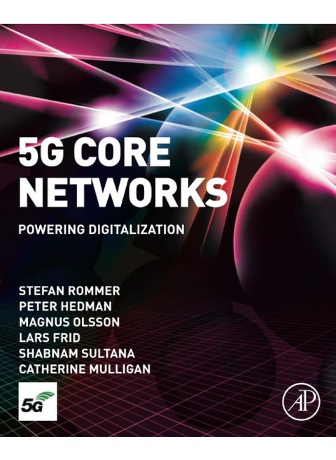 5G Core Networks: Powering Digitalization
