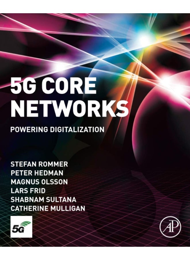 5G Core Networks: Powering Digitalization