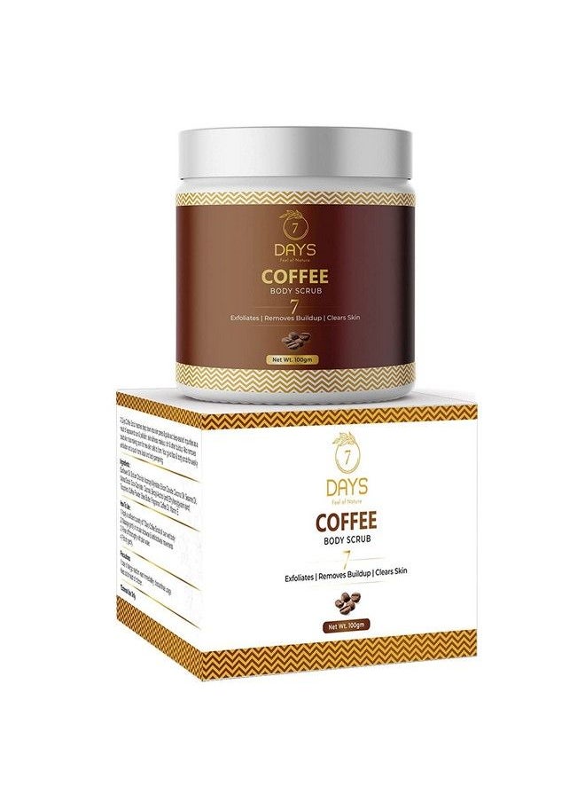 7 Days - Coffee Body Scrub ; Remove Dead Skin ; Reduced Stretch Marks ; Provide Radiant & Glowing Skin ( 100 G ) - Image 1
