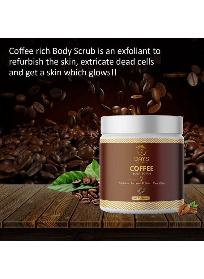 7 Days - Coffee Body Scrub ; Remove Dead Skin ; Reduced Stretch Marks ; Provide Radiant & Glowing Skin ( 100 G ) - Image 1
