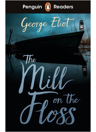 Penguin Readers Level 4: The Mill on the Floss (ELT Graded Reader) - pzsku/Z88220CD095BABBBB71E3Z/45/_/1739453340/88e29b6a-f6a5-4026-a76d-2787bbb6d0ba