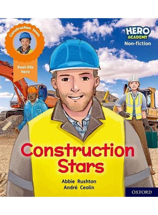 Hero Academy Non-fiction: Oxford Level 6, Orange Book Band: Construction Stars - Image 1
